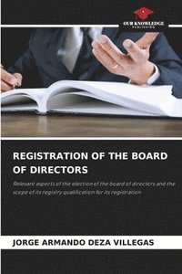 bokomslag Registration of the Board of Directors