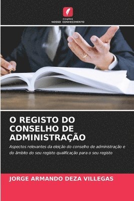 bokomslag O Registo Do Conselho de Administração