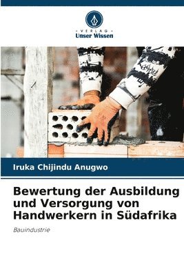 bokomslag Bewertung der Ausbildung und Versorgung von Handwerkern in Sdafrika