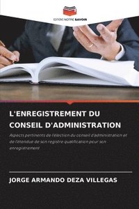 bokomslag L'Enregistrement Du Conseil d'Administration