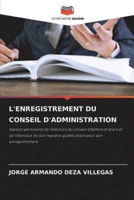 L'Enregistrement Du Conseil d'Administration