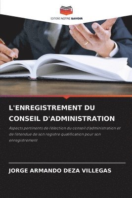 L'Enregistrement Du Conseil d'Administration 1