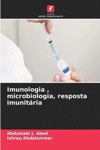 bokomslag Imunologia, microbiologia, resposta imunitária