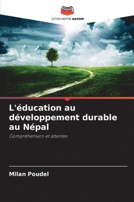 bokomslag L'ducation au dveloppement durable au Npal