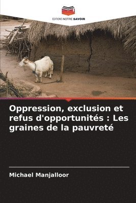 Michael Manjalloor - Oppression, exclusion et refus d'opportunités, Häftad