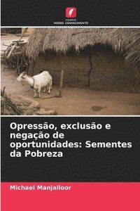 bokomslag Opresso, excluso e negao de oportunidades