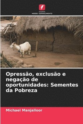 bokomslag Opressão, exclusão e negação de oportunidades