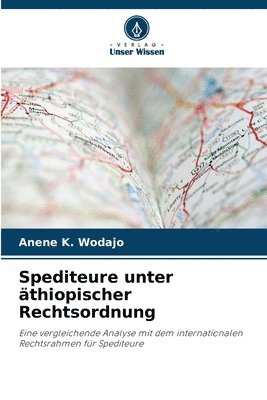 bokomslag Spediteure unter äthiopischer Rechtsordnung