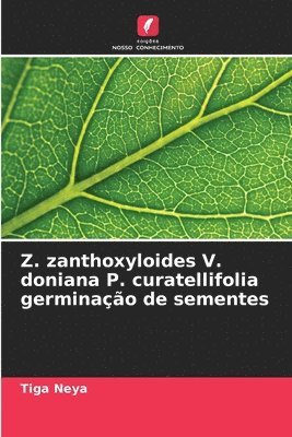 bokomslag Z. zanthoxyloides V. doniana P. curatellifolia germinao de sementes