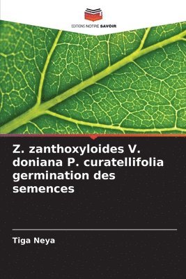 Z. zanthoxyloides V. doniana P. curatellifolia germination des semences 1