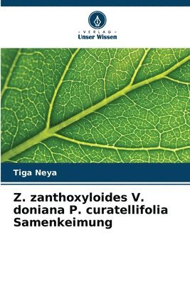 bokomslag Z. zanthoxyloides V. doniana P. curatellifolia Samenkeimung