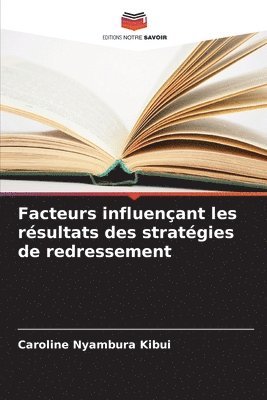 bokomslag Facteurs influençant les résultats des stratégies de redressement