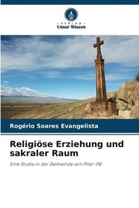 bokomslag Religise Erziehung und sakraler Raum