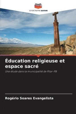 bokomslag ducation religieuse et espace sacr