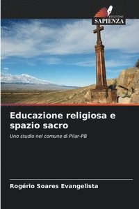 bokomslag Educazione religiosa e spazio sacro