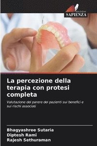 bokomslag La percezione della terapia con protesi completa