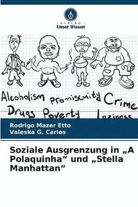 bokomslag Soziale Ausgrenzung in 'A Polaquinha' und 'Stella Manhattan'