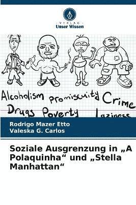 bokomslag Soziale Ausgrenzung in "A Polaquinha" und "Stella Manhattan"