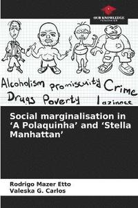 bokomslag Social marginalisation in 'A Polaquinha' and 'Stella Manhattan'