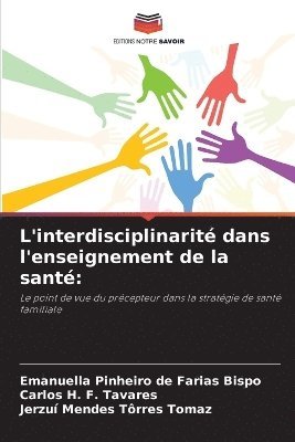 bokomslag L'interdisciplinarit dans l'enseignement de la sant