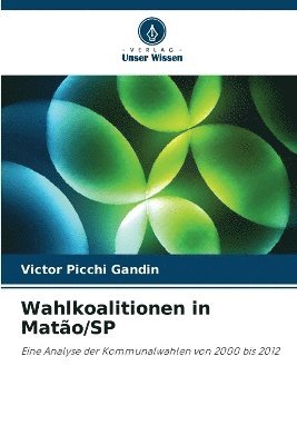 Wahlkoalitionen in Mato/SP 1