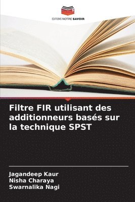 bokomslag Filtre FIR utilisant des additionneurs bass sur la technique SPST