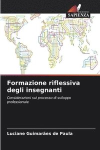 bokomslag Formazione riflessiva degli insegnanti