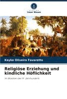 bokomslag Religiöse Erziehung und kindliche Höflichkeit