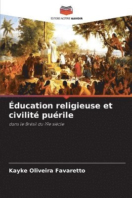 bokomslag ducation religieuse et civilit purile