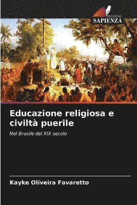 bokomslag Educazione religiosa e civilt puerile