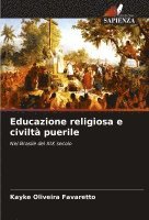 Educazione religiosa e civiltà puerile 1