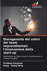 bokomslag Eterogeneità dei valori dei team imprenditoriali: l'innovazione delle start-up