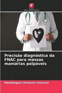 bokomslag Precisão diagnóstica da FNAC para massas mamárias palpáveis