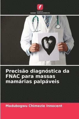 Preciso diagnstica da FNAC para massas mamrias palpveis 1