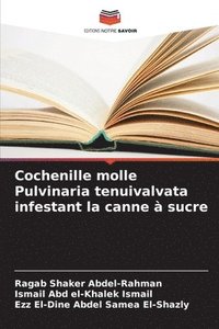 bokomslag Cochenille molle Pulvinaria tenuivalvata infestant la canne à sucre