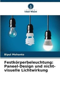 bokomslag Festkörperbeleuchtung: Paneel-Design und nicht-visuelle Lichtwirkung