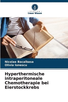 Hyperthermische intraperitoneale Chemotherapie bei Eierstockkrebs 1