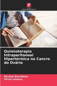 bokomslag Quimioterapia Intraperitoneal Hipertérmica no Cancro do Ovário