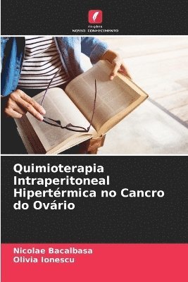 bokomslag Quimioterapia Intraperitoneal Hipertérmica no Cancro do Ovário