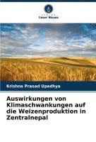 bokomslag Auswirkungen von Klimaschwankungen auf die Weizenproduktion in Zentralnepal