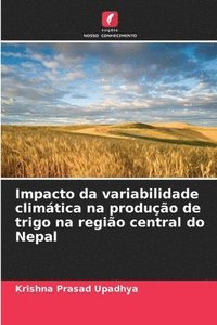 bokomslag Impacto da variabilidade climática na produção de trigo na região central do Nepal