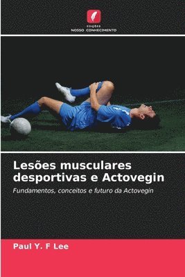 Lesões musculares desportivas e Actovegin 1