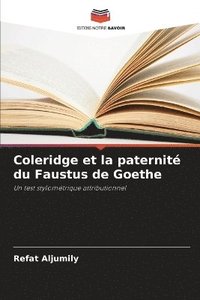 bokomslag Coleridge et la paternit du Faustus de Goethe