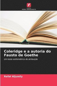 bokomslag Coleridge e a autoria do Fausto de Goethe