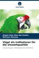 bokomslag Vögel als Indikatoren für die Umweltqualität