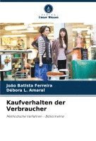 João Batista Ferreira, Débora L Amaral, Débora L. Amaral - Kaufverhalten der Verbraucher, Häftad