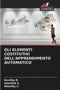 bokomslag Gli Elementi Costitutivi Dell'apprendimento Automatico