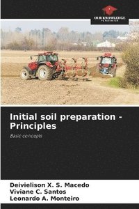 bokomslag Initial soil preparation - Principles