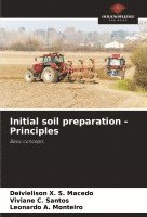Initial soil preparation - Principles