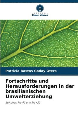 Fortschritte und Herausforderungen in der brasilianischen Umwelterziehung 1